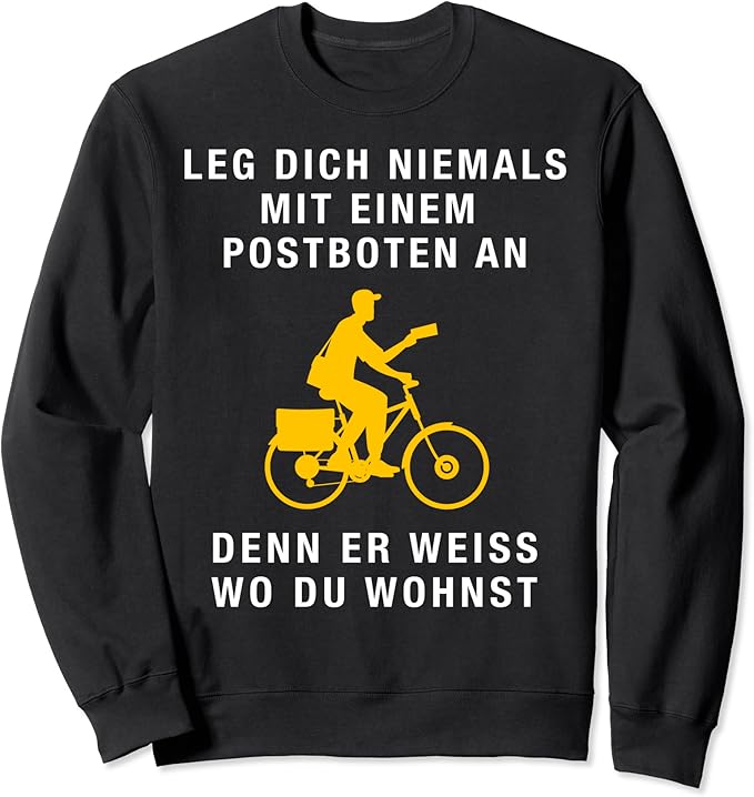 Postbote Zusteller Briefträger Humor Briefbote Geschenk Sweatshirt